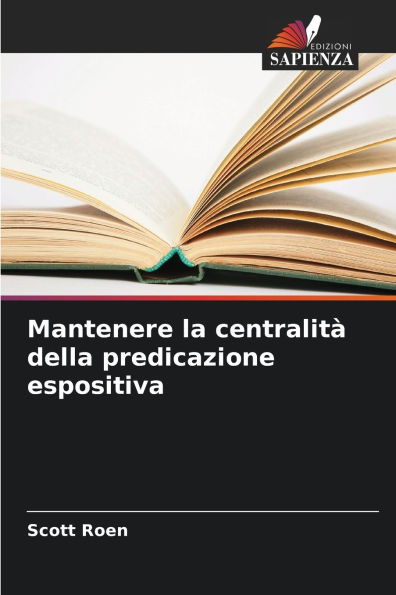 Mantenere la centralitÃ¯Â¿Â½ della predicazione espositiva