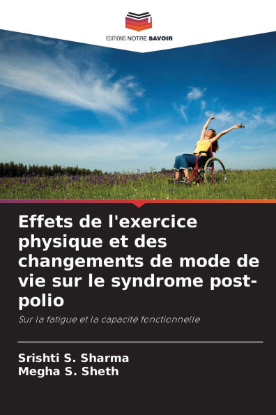 Effets de l'exercice physique et des changements de mode de vie sur le syndrome post-polio