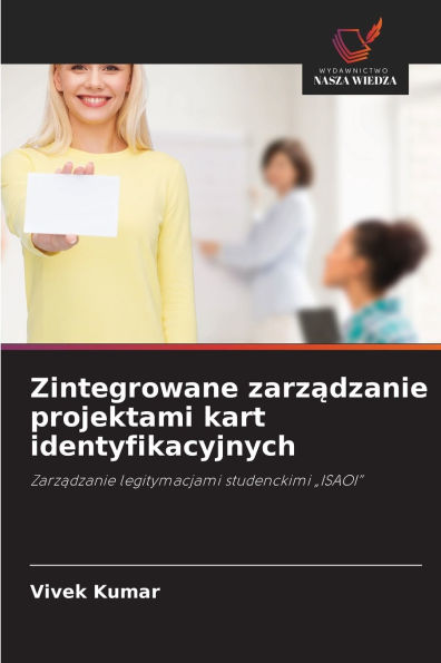 Zintegrowane zarządzanie projektami kart identyfikacyjnych