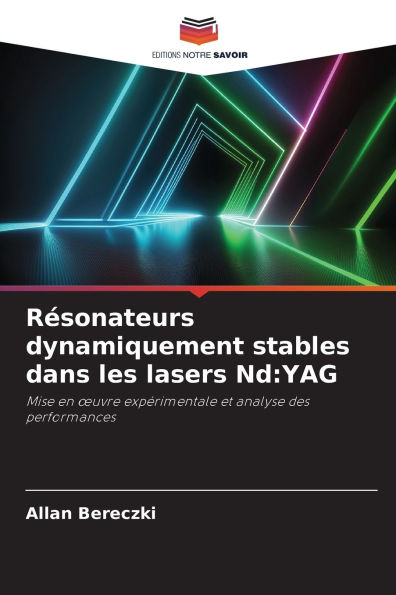RÃ¯Â¿Â½sonateurs dynamiquement stables dans les lasers Nd: Yag