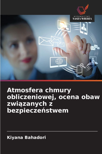 Atmosfera chmury obliczeniowej, ocena obaw związanych z bezpieczeństwem