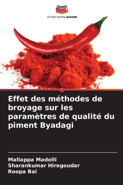 Effet des mÃ¯Â¿Â½thodes de broyage sur les paramÃ¯Â¿Â½tres de qualitÃ¯Â¿Â½ du piment Byadagi