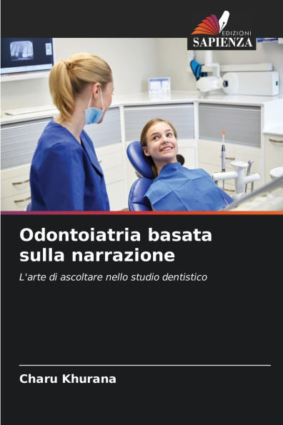 Odontoiatria basata sulla narrazione