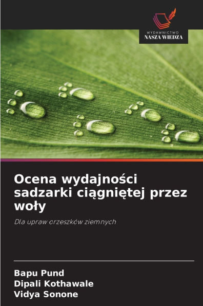 Ocena wydajności sadzarki ciągniętej przez woly