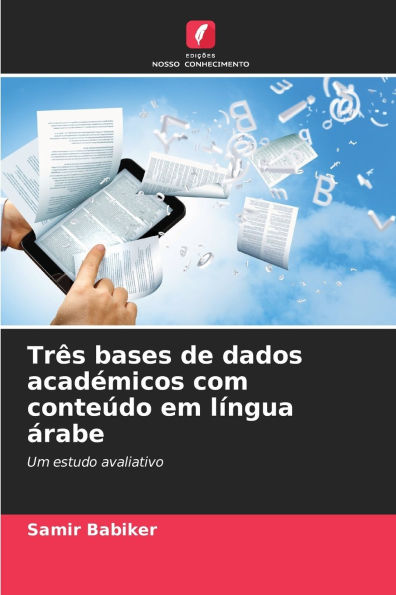 TrÃ¯Â¿Â½s bases de dados acadÃ¯Â¿Â½micos com conteÃ¯Â¿Â½do em lÃ¯Â¿Â½ngua Ã¯Â¿Â½rabe