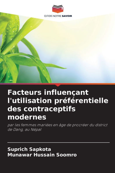 Facteurs influenÃ¯Â¿Â½ant l'utilisation prÃ¯Â¿Â½fÃ¯Â¿Â½rentielle des contraceptifs modernes