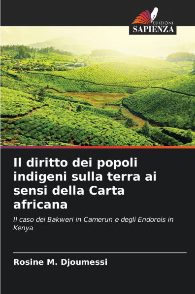Il diritto dei popoli indigeni sulla terra ai sensi della Carta africana