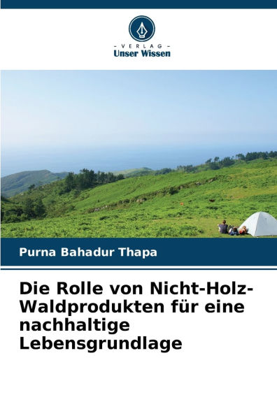 Die Rolle von Nicht-Holz-Waldprodukten fÃ¯Â¿Â½r eine nachhaltige Lebensgrundlage
