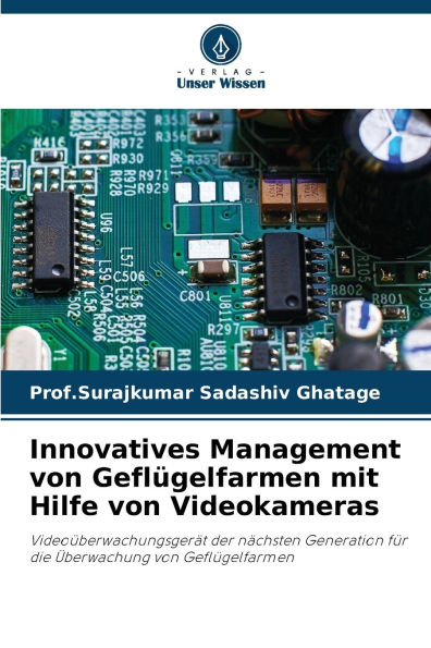 Innovatives Management von GeflÃ¯Â¿Â½gelfarmen mit Hilfe von Videokameras