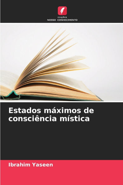 Estados mÃ¯Â¿Â½ximos de consciÃ¯Â¿Â½ncia mÃ¯Â¿Â½stica