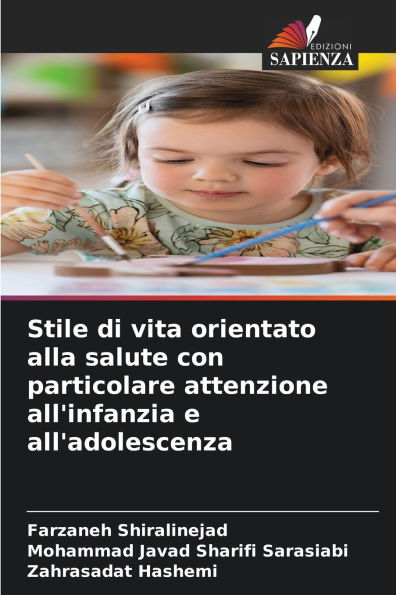 Stile di vita orientato alla salute con particolare attenzione all'infanzia e all'adolescenza