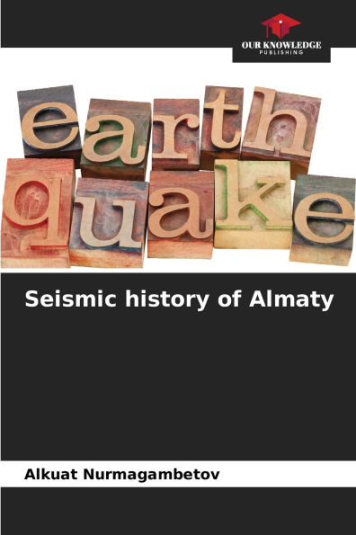 Seismic history of Almaty