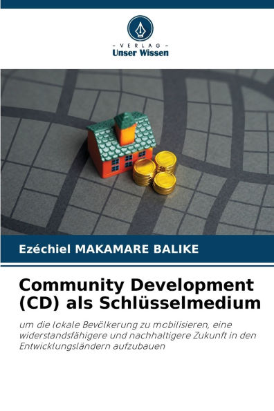 Community Development (CD) als SchlÃ¯Â¿Â½sselmedium