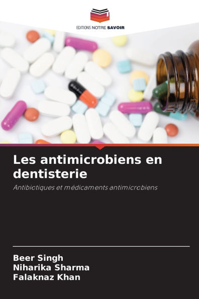 Les antimicrobiens en dentisterie