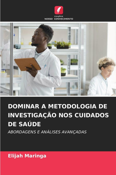Dominar a Metodologia de InvestigaÃ¯Â¿Â½Ã¯Â¿Â½o Nos Cuidados de SaÃ¯Â¿Â½de