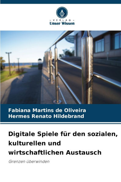 Digitale Spiele fÃ¯Â¿Â½r den sozialen, kulturellen und wirtschaftlichen Austausch