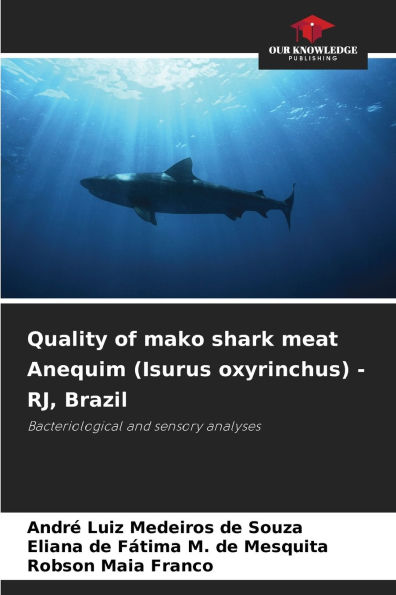 Quality of mako shark meat Anequim (Isurus oxyrinchus) - RJ, Brazil