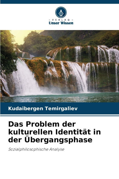 Das Problem der kulturellen Identit�t in der �bergangsphase