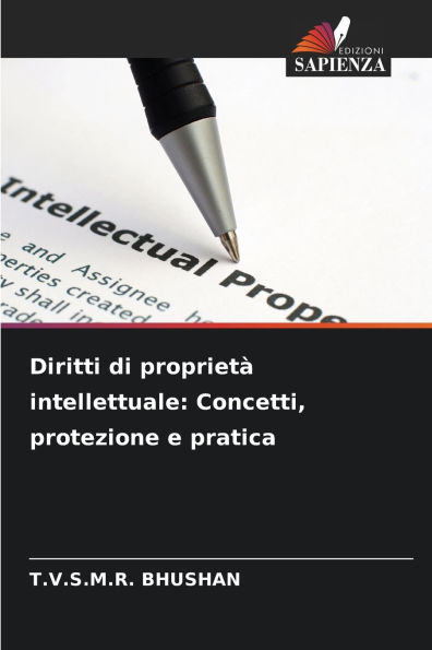 Diritti di proprietÃ¯Â¿Â½ intellettuale: Concetti, protezione e pratica