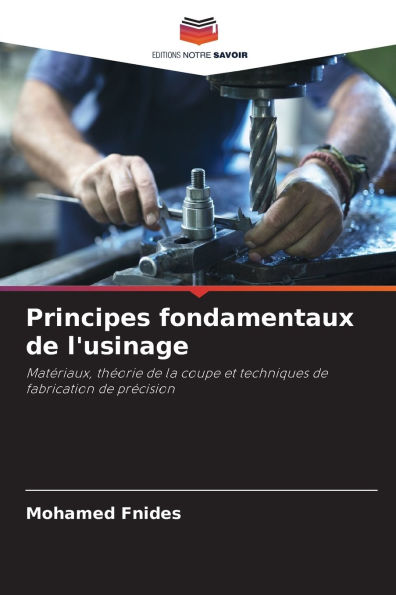 Principes fondamentaux de l'usinage
