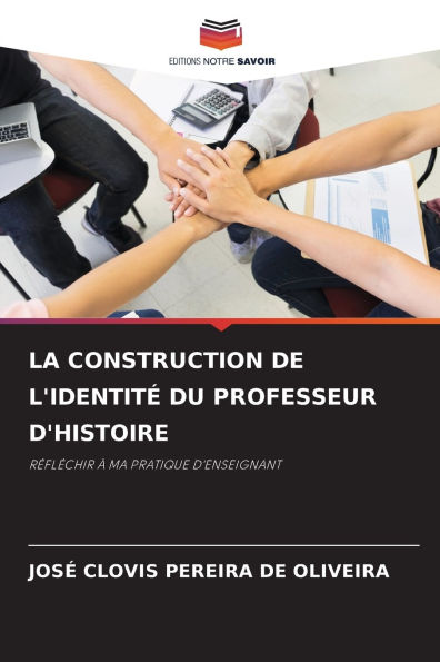 La Construction de l'Identit� Du Professeur d'Histoire