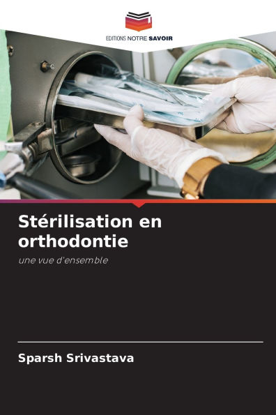 St�rilisation en orthodontie