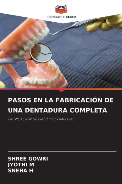 Pasos En La FabricaciÃ¯Â¿Â½n de Una Dentadura Completa