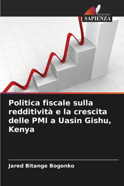 Politica fiscale sulla redditivitÃ¯Â¿Â½ e la crescita delle PMI a Uasin Gishu, Kenya