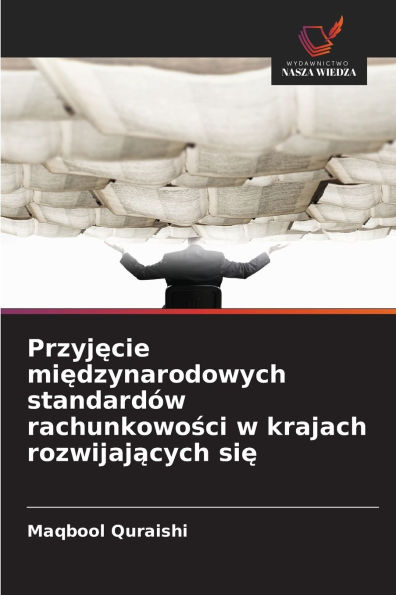 Przyjęcie międzynarodowych standardÃ¯Â¿Â½w rachunkowości w krajach rozwijających się