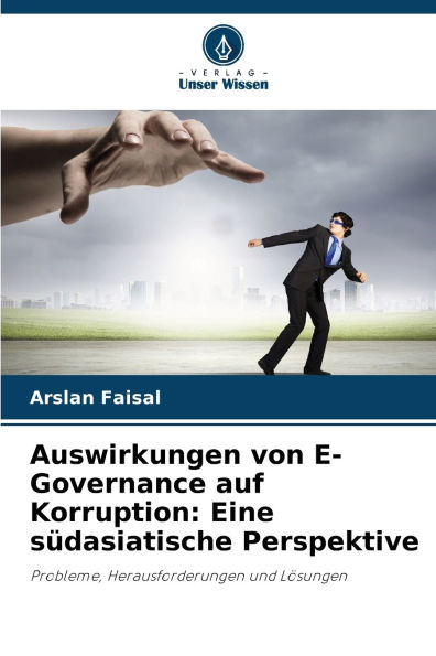 Auswirkungen von E-Governance auf Korruption: Eine sÃ¯Â¿Â½dasiatische Perspektive