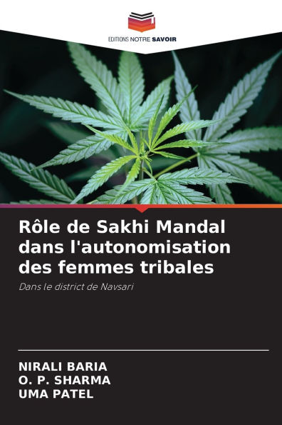 RÃ¯Â¿Â½le de Sakhi Mandal dans l'autonomisation des femmes tribales