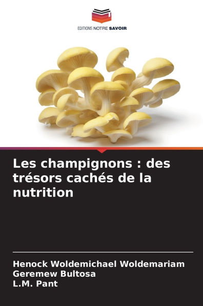 Les champignons: des trÃ¯Â¿Â½sors cachÃ¯Â¿Â½s de la nutrition