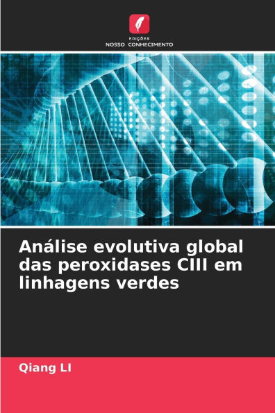 AnÃ¯Â¿Â½lise evolutiva global das peroxidases CIII em linhagens verdes