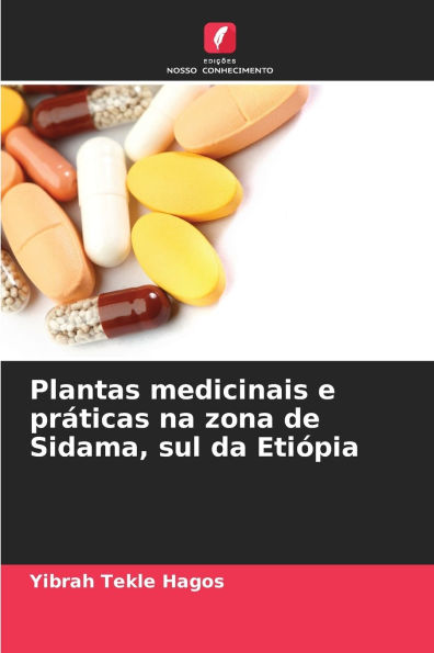 Plantas medicinais e prÃ¯Â¿Â½ticas na zona de Sidama, sul da EtiÃ¯Â¿Â½pia