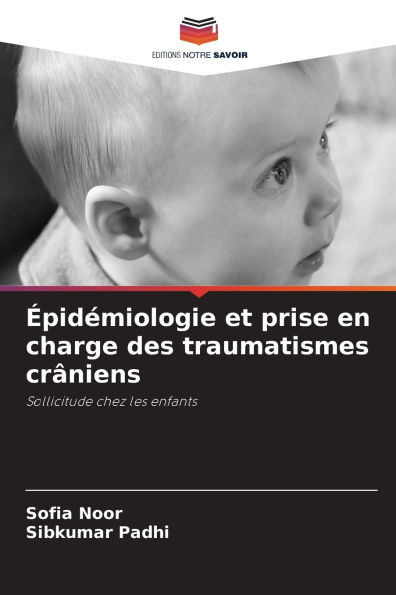 Ã¯Â¿Â½pidÃ¯Â¿Â½miologie et prise en charge des traumatismes crÃ¯Â¿Â½niens