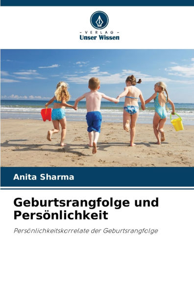 Geburtsrangfolge und PersÃ¯Â¿Â½nlichkeit
