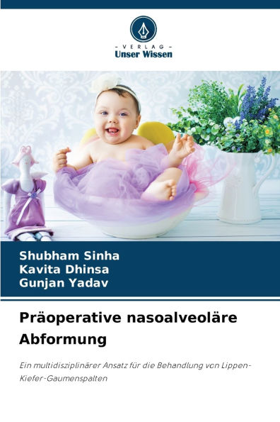 PrÃ¯Â¿Â½operative nasoalveolÃ¯Â¿Â½re Abformung