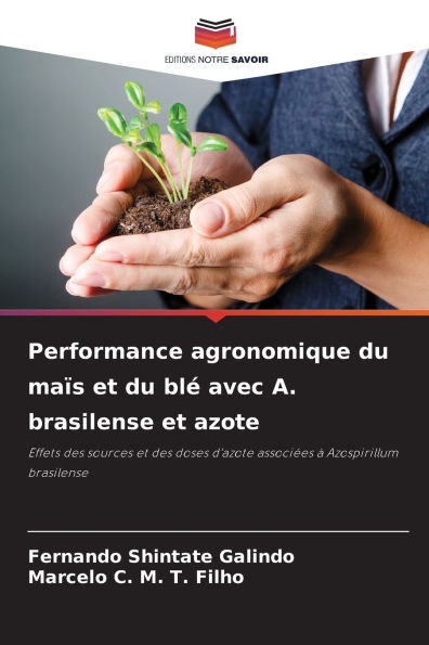 Performance agronomique du maÃ¯Â¿Â½s et du blÃ¯Â¿Â½ avec A. brasilense et azote