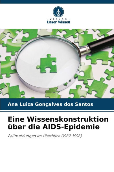 Eine Wissenskonstruktion �ber die AIDS-Epidemie