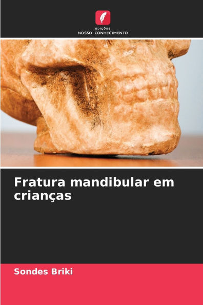 Fratura mandibular em crianÃ¯Â¿Â½as