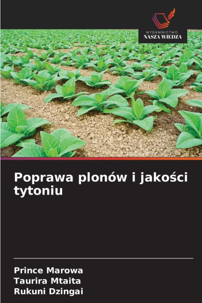 Poprawa plonÃ¯Â¿Â½w i jakości tytoniu