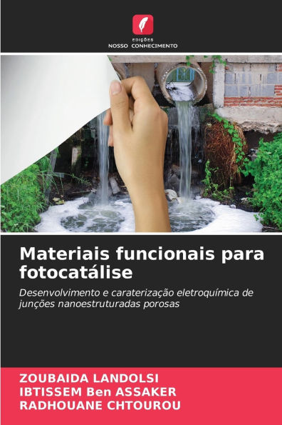 Materiais funcionais para fotocatÃ¯Â¿Â½lise