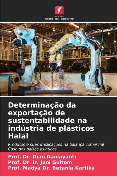 DeterminaÃ¯Â¿Â½Ã¯Â¿Â½o da exportaÃ¯Â¿Â½Ã¯Â¿Â½o de sustentabilidade na indÃ¯Â¿Â½stria de plÃ¯Â¿Â½sticos Halal