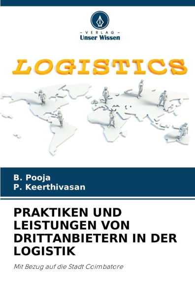 Praktiken Und Leistungen Von Drittanbietern in Der Logistik