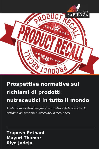Prospettive normative sui richiami di prodotti nutraceutici in tutto il mondo