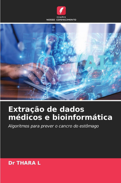ExtraÃ¯Â¿Â½Ã¯Â¿Â½o de dados mÃ¯Â¿Â½dicos e bioinformÃ¯Â¿Â½tica