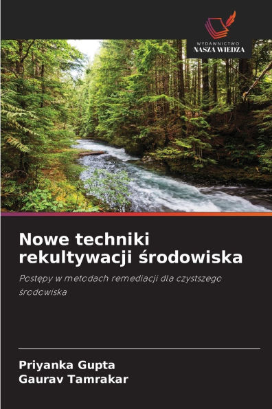 Nowe techniki rekultywacji środowiska