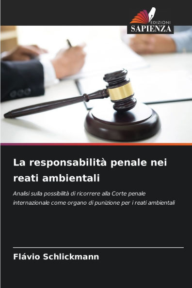 La responsabilit� penale nei reati ambientali