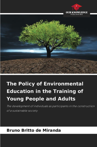 The Policy of Environmental Education in the Training of Young People and Adults