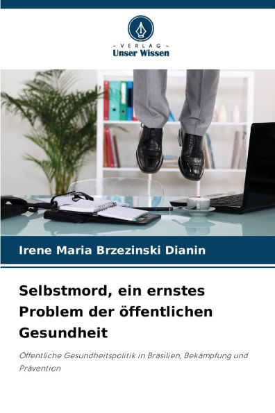 Selbstmord, ein ernstes Problem der Ã¯Â¿Â½ffentlichen Gesundheit